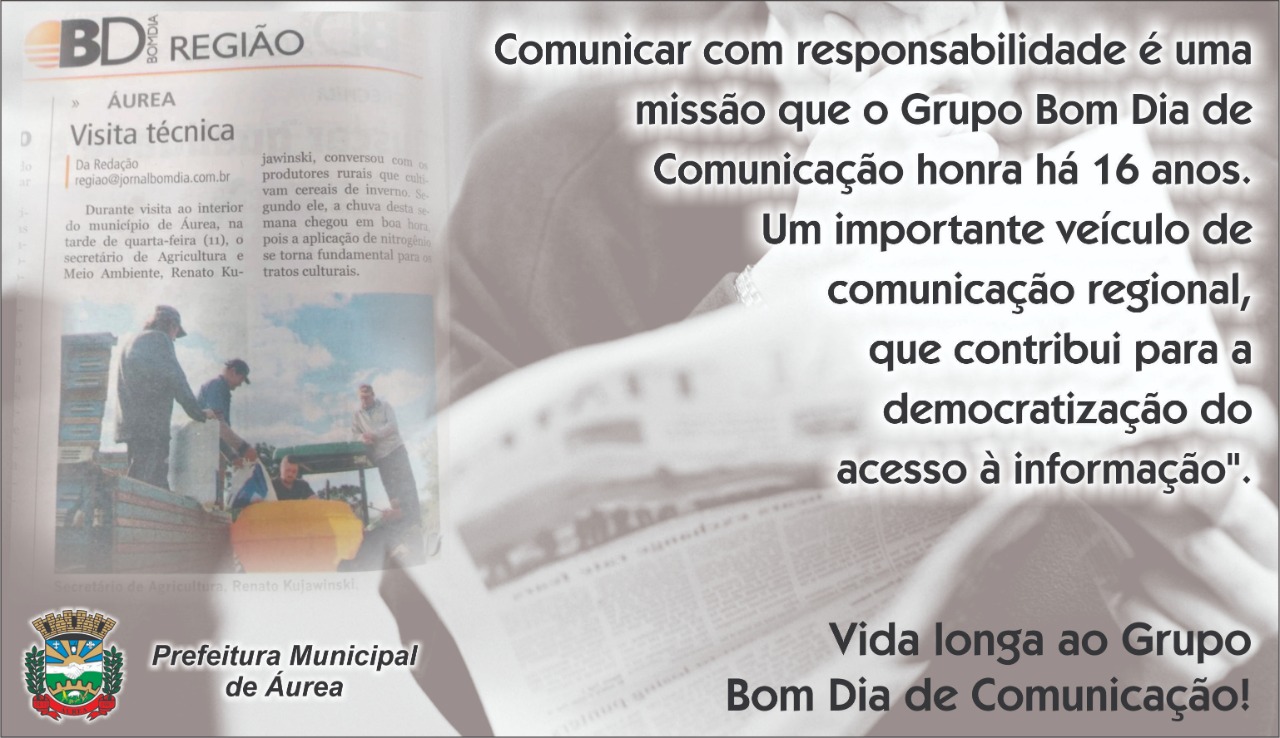 Parabéns Grupo Bom Dia de Comunicação - Áurea - AMAU - Associação de  Municípios do Alto Uruguai