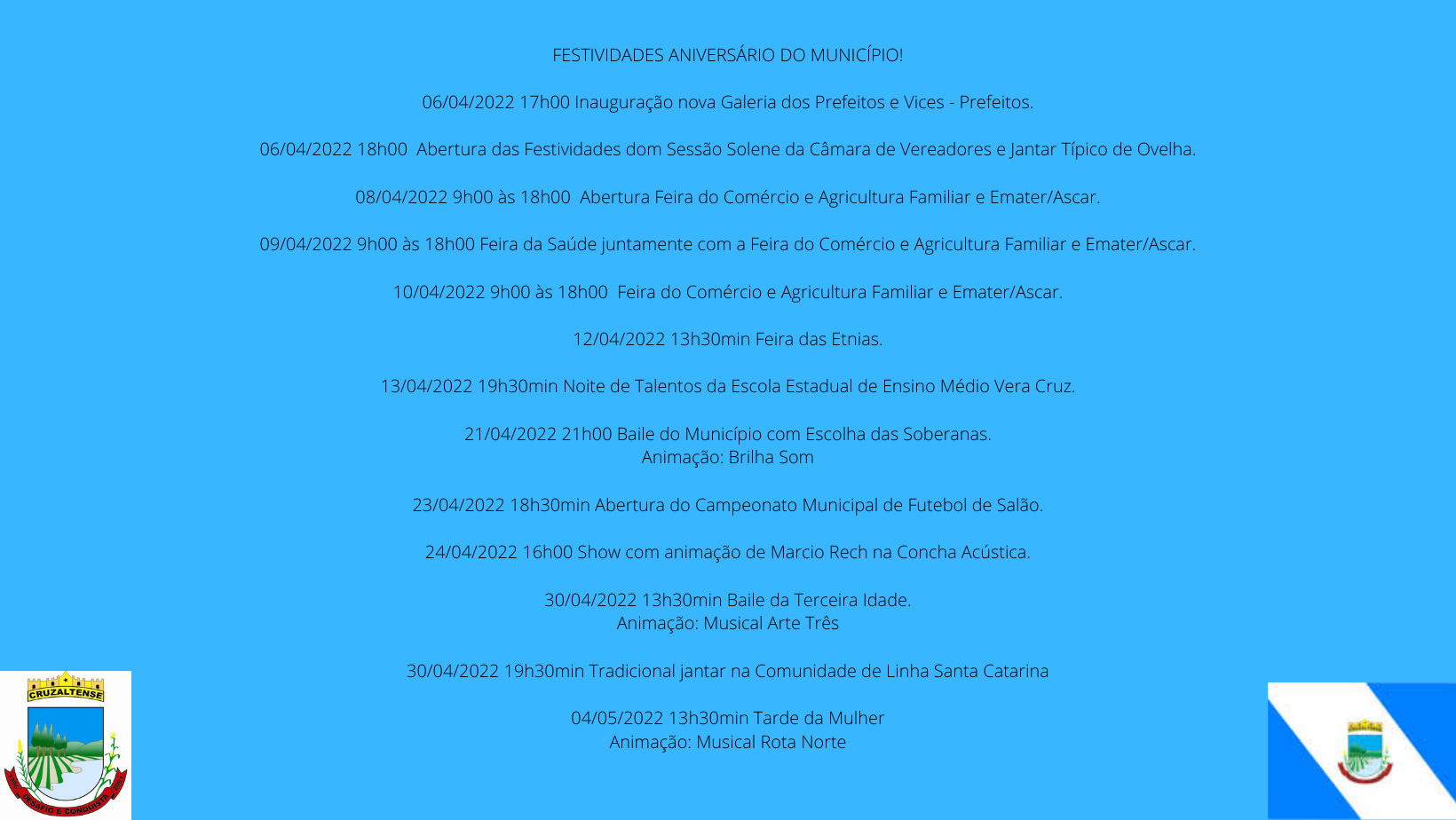 Você está visualizando atualmente Festividades em Comemoração aos 22 anos do Município de Cruzaltense!