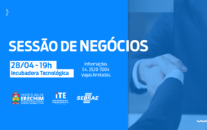 Leia mais sobre o artigo PARTICIPE DA ‘SESSÃO DE NEGÓCIOS’ – INSCRIÇÕES ABERTAS