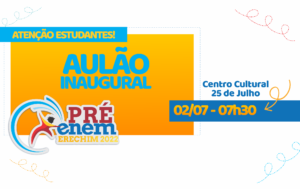 Leia mais sobre o artigo ‘AULÃO INAUGURAL’ DO CURSO PREPARATÓRIO PRÉ-ENEM SERÁ NESTE SÁBADO