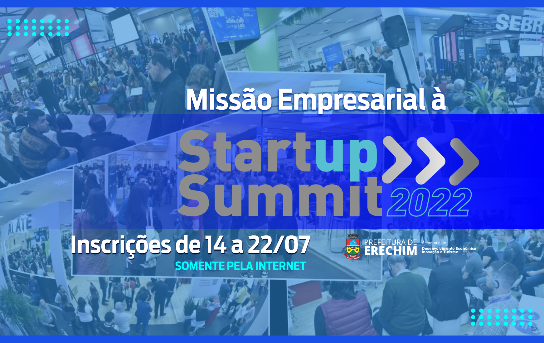 Você está visualizando atualmente PREFEITURA ABRE CHAMAMENTO PÚBLICO PARA MISSÃO EMPRESARIAL À STARTUP SUMMIT FLORIANÓPOLIS