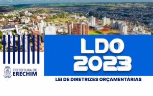 Leia mais sobre o artigo APRESENTAÇÃO DA LEI DE DIRETRIZES ORÇAMENTÁRIAS – LDO / 2023