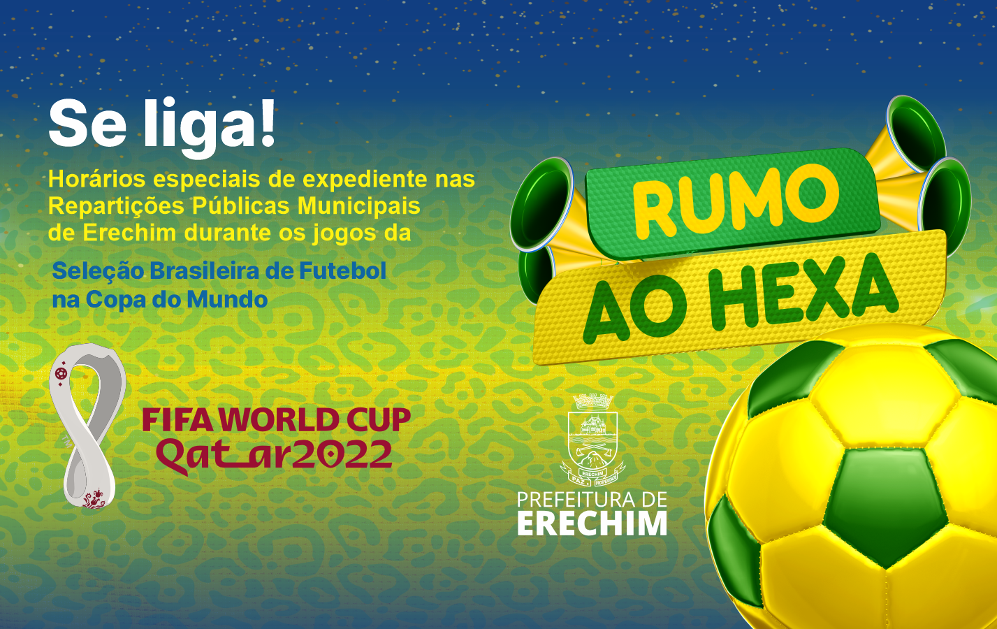 PREFEITURA DEFINE HORÁRIOS ESPECIAIS DURANTE OS JOGOS DO BRASIL NA COPA DO  MUNDO - AMAU - Associação de Municípios do Alto Uruguai