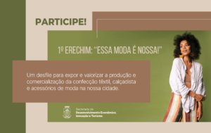 Leia mais sobre o artigo 1º ERECHIM: “ESSA MODA É NOSSA” SERÁ NA PRÓXIMA SEMANA